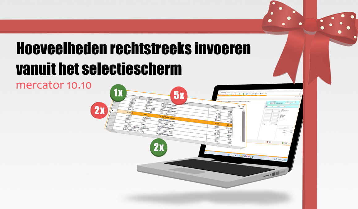 Mercator versie 10.10: voer de gewenste hoeveelheden rechtstreeks in op het selectiescherm