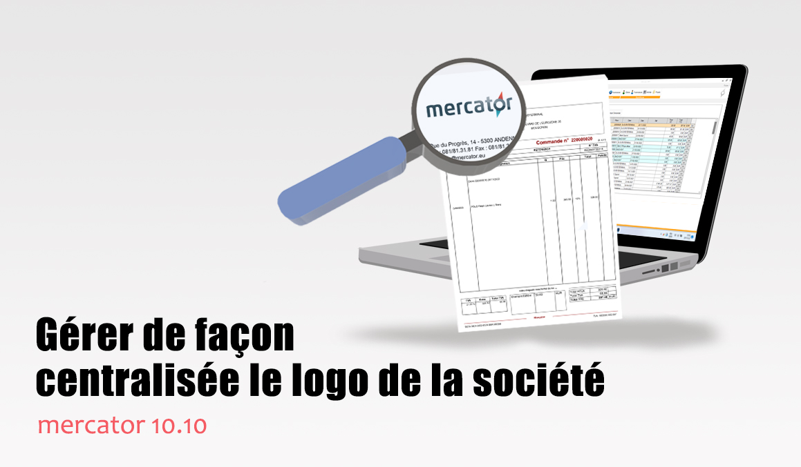 Mercator version 10.10 : gérer de manière centralisée le logo de votre société