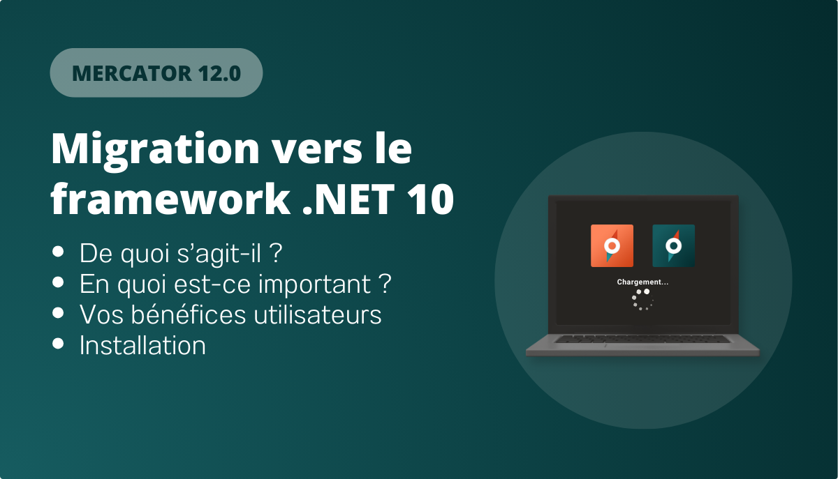 Mercator Core : migration vers le framework .NET 10, entre performance et pérennité